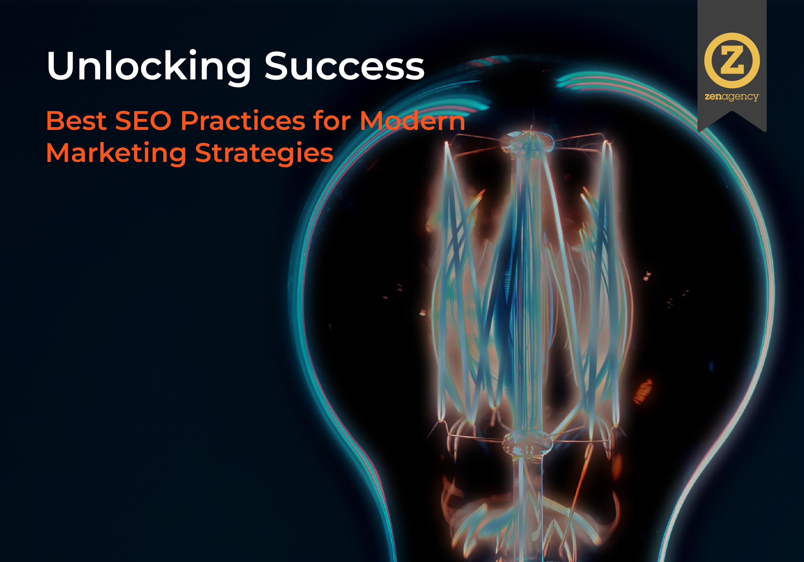 Unlocking Success: Best SEO Practices for Modern Marketing Strategies