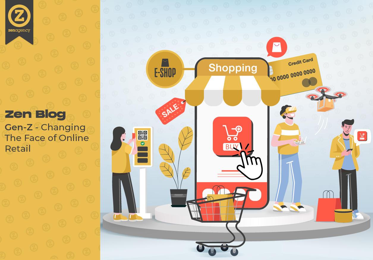 Gen Z - Changing the face of retail 